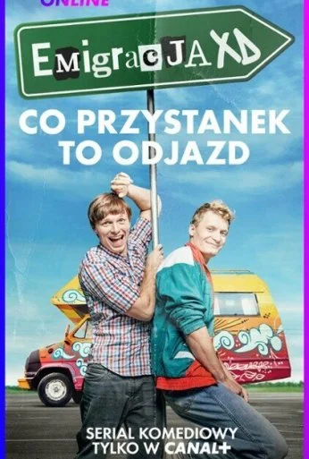 Emigracja XD (2023) онлайн бесплатно